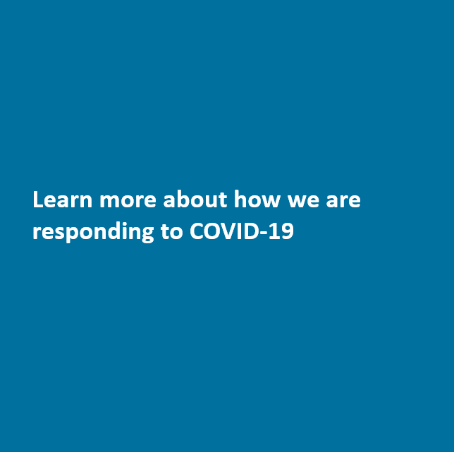 Learn more about how we are responding to COVID-19